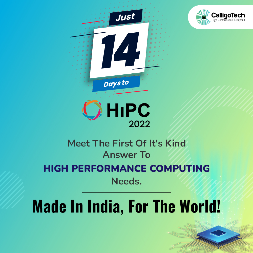 Just 14 more days to go. Email us at marketing@calligotech.com to sample our ground-breaking innovations in POSIT-based HPC.

Connect with @calligotech at <a href="/hipcconf/">IEEE HiPC 2023</a> 2022.

#hipc #hipcconf #hipc22 #wdfhc