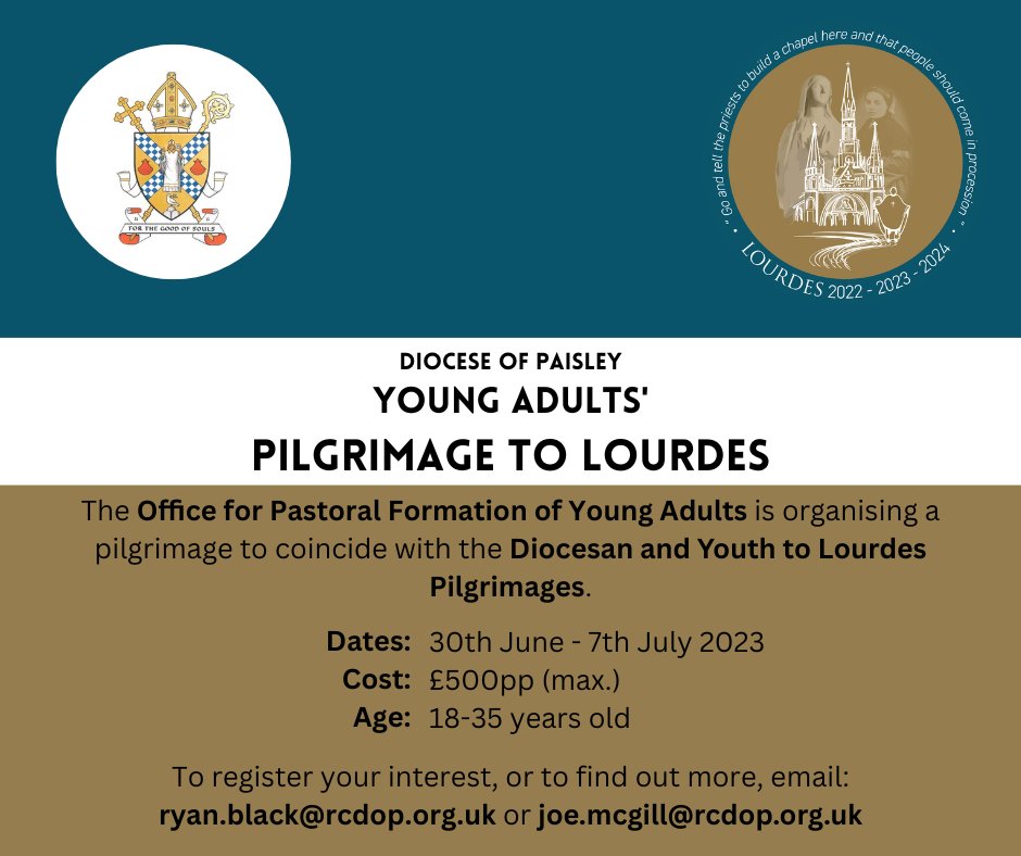 We're organising a pilgrimage to coincide with the Diocesan &amp; Youth to Lourdes pilgrimages.
Dates: 30/6/23 - 7/7/23
Cost: £500pp (max)
Age: 18-35 years old
Email Fr Ryan or Fr Joe for more info. 
£100 deposits due before end of Jan 2023.
