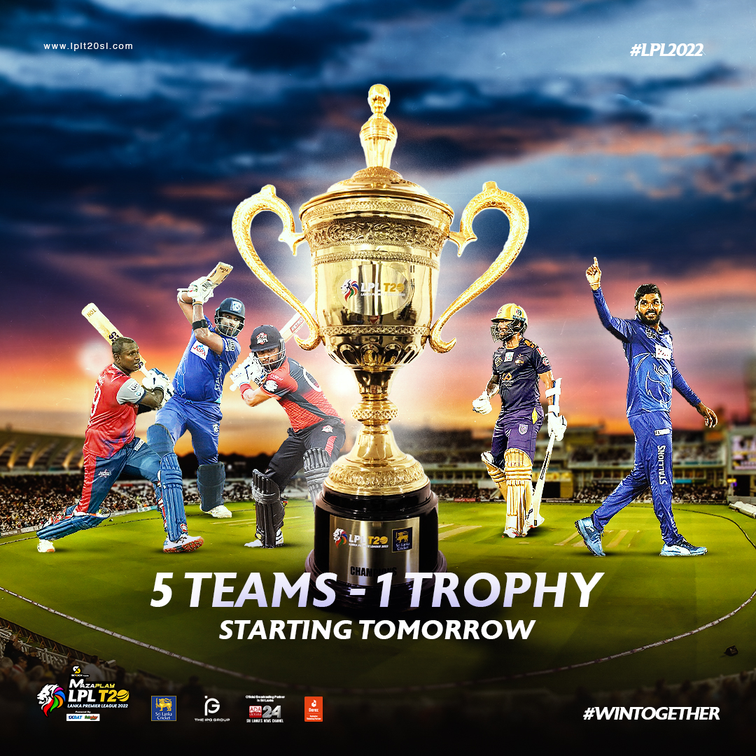 5 teams 1 trophy!
-
LPL Season 3 starting tomorrow!
-
Get your tickets exclusively on click.daraz.lk/e/_6gJbD
-
<a href="/OfficialSLC/">Sri Lanka Cricket 🇱🇰</a> <a href="/ipg_productions/">THE IPG GROUP</a>  
-
#LPL2022 #LPLT20 #WinTogether #එක්වජයගමු #lankapremierleague2022 #lpl #lplt20 #cricket #t20 #t20cricket