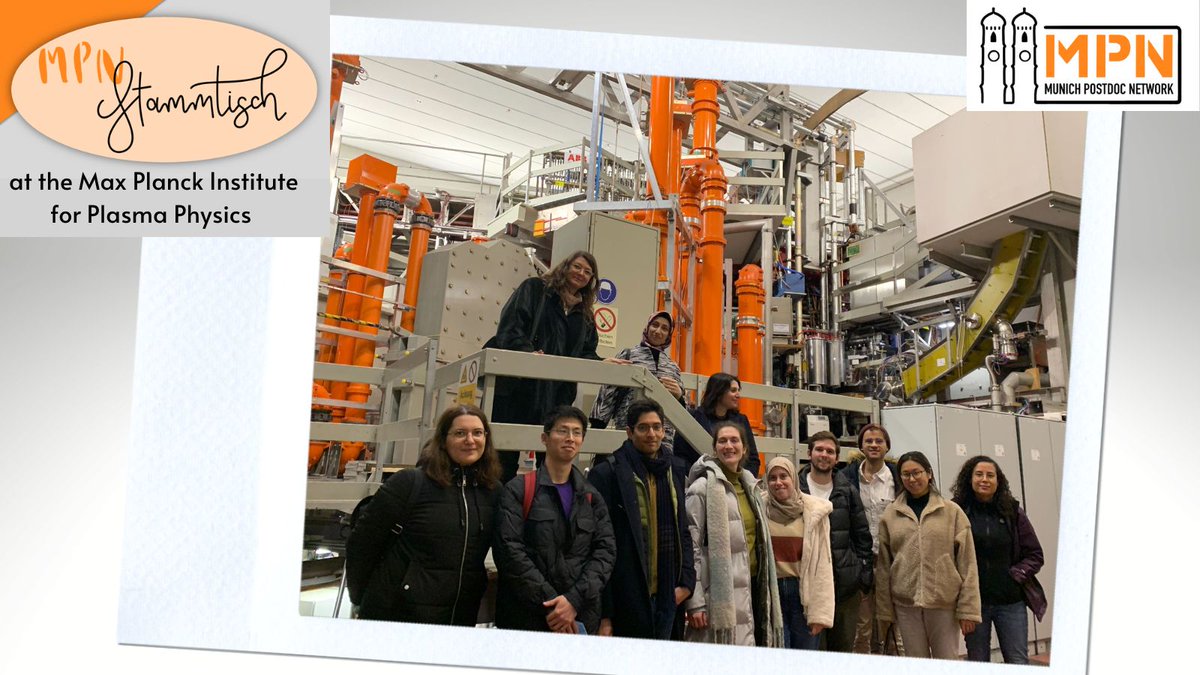 Did you join our last MPN #Stammtisch in November? 🤩 A special thanks to @TryNathan for organizing the exclusive tour of @PlasmaphysikIPP's Experimental Fusion Reactor & the dinner afterwards! We are looking forward to organizing more Stammtische in 2023!