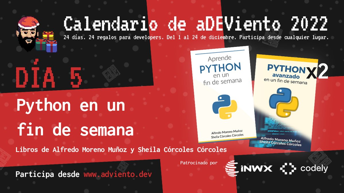 Aquí está el nuevo regalo sorpresa del 'Calendario de aDEViento 2022'! 🗓️ 24 días 🎁 24 regalos para developers 🌐 Sorteo mundial DÍA 5: 👉 (x2) Pack de 2 libros 'Aprende Python en un fin de semana” (básico y avanzado) 🔁 Únicamente haz RT para participar #aDEViento2022