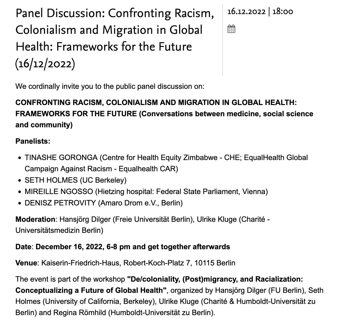 Join us at the panel discussion "Confronting Racism, Colonialism &amp; Migration in Global Health: Frameworks for the Future" in Berlin on December 16 @ 6 pm: 
polsoz.fu-berlin.de/ethnologie/ter…
Panelists: TINASHE GORONGA <a href="/tisaneg/">Tinashe Goronga (He/Him)</a>, SETH HOLMES, MIREILLE NGOSSO <a href="/missngosso/">Mireille Ngosso</a> &amp; DENISZ PETROVITY