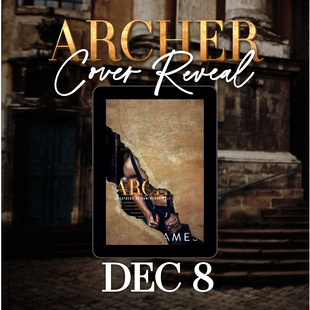 COVER REVEAL COMING SOON!
Archer by Leila James 
Brothers of Hawthorne Hall Book Three
Blurb TBA, 
🍑🍑🍑🍑🍑🍑🍑🍑🍑🍑🍑🍑🍑🍑🍑🍑
#whychooseromance #darkcollegeromance #darkcollegeromances #darkcollegebullyromance #comingsoon  #leilajamesauthor #brothersofhawthornehallseries