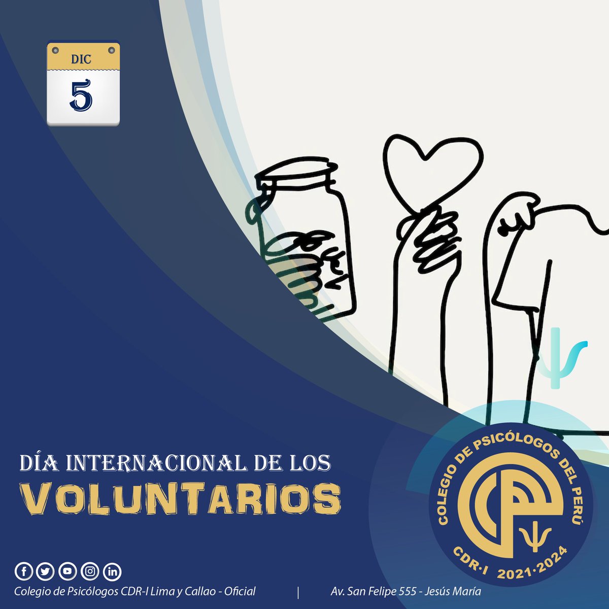 CPsPLimaCallao's tweet photo. 📆 #5DeDiciembre
¡Día internacional de los #Voluntarios!
El Colegio de Psicólogos CDR-I Lima y Callao rinde homenaje a todas las personas que voluntariamente realizan labores en beneficio de los demás. https://t.co/xxZN0gnr6Z