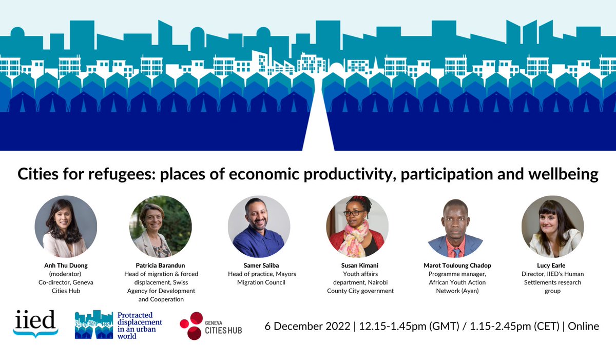 📢TOMORROW: Join our Head of Practice, @samermsaliba, along with @IIED, @047County, @SwissDevCoop, @ayan_africa, and @genevacitieshub as we explore differences in livelihoods between refugees and #IDPs in camps and in cities. Learn more + register: iied.org/cities-for-ref…