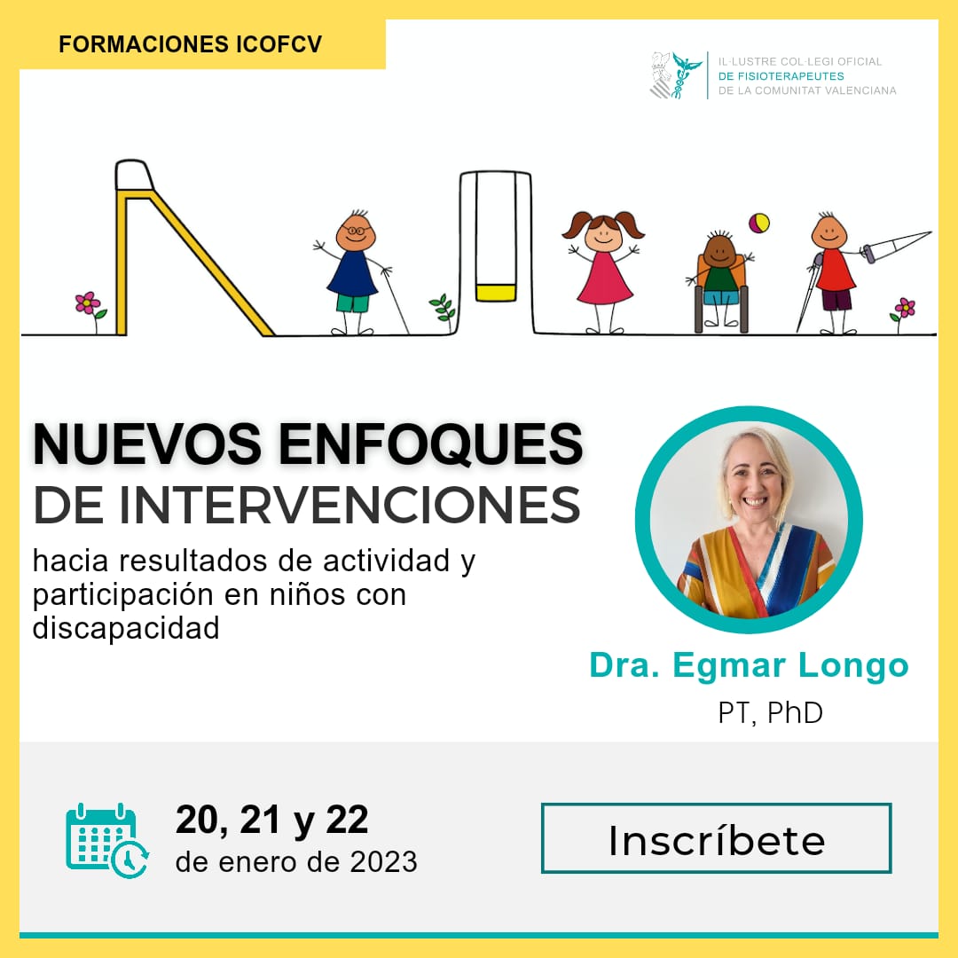 Icofcv's tweet photo. Formación ¨Nuevos enfoques de intervenciones hacia resultados de actividad y participación en niños con discapacidad¨

La formación será impartida por la Dra. Egmar Longo Hull.
@LongoEgmar

Dirigido a fisioterapeutas.

Más info
https://t.co/tb7xOBn7ag https://t.co/pbYiVhPeIy