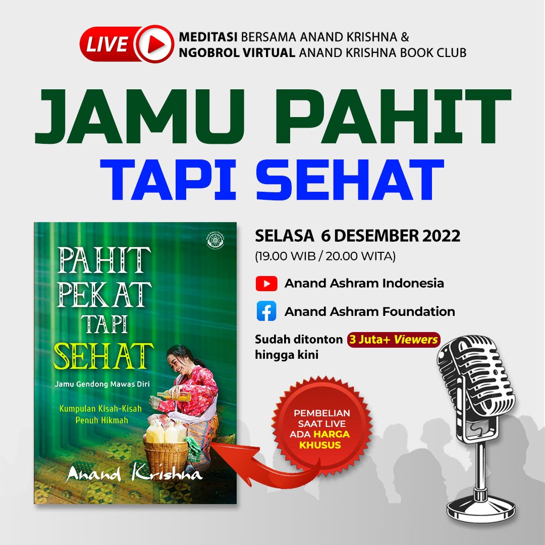 AnandAshram's tweet photo. #Meditasi & #NgobrolVirtual
#Selasa 6 #Desember 2022 | #Youtube π https://t.co/zmdUI1ekEK
#JamuPahit #JamuGendong #KisahInspiratif #KisahMencerahkan
#AnandKrishnaBookClub #BukuAnandKrishna #Buku #BukuBermutu #BukuSpiritual #AyoBacaBuku #AyoMembaca #AyoGemarMembaca https://t.co/12HxnkydPB