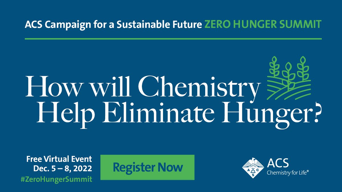 AmerChemSociety's tweet photo. Don't miss the FREE ACS #ZeroHungerSummit. The virtual event starts TODAY at 11AM ET with a session on how #chemists & engineers can build #sustainable #food systems as well as mitigation practices to reduce agricultures #carbon footprint. Register at https://t.co/wW3MWAwa1x. https://t.co/4QKg22pxIf