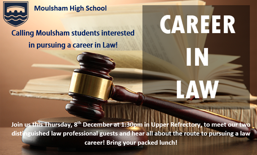 MoulshamHigh's tweet photo. Calling @MoulshamHigh and @MHS6thForm students interested in pursuing a #Law career! We are inviting two distinguished law professionals to school this Thursday 8 December to present to you about #gettingintolaw. Bring your lunch! We will start at 1:30pm sharp in Upper Refectory! https://t.co/8pV1NT3ttb