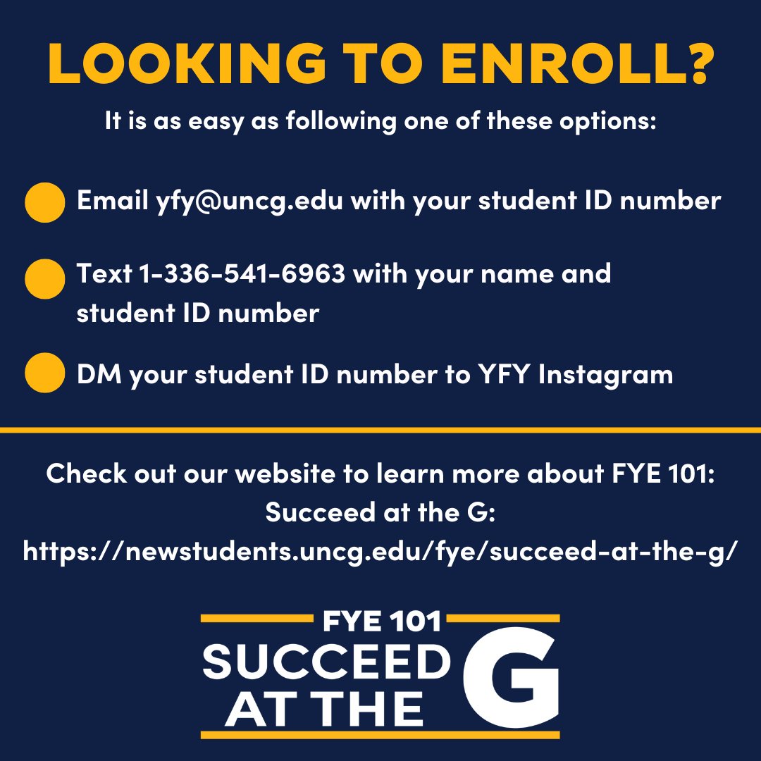 FYE 101: Succeed at the G is a MAC Foundations course designed to help first-year students transition and be successful here at UNCG. There are seats open for the Spring semester, but they are filling up! Follow these steps to learn more and enroll today! <a href="/UNCGSuccess/">UNCG Success</a> <a href="/UNCG/">UNCG</a>