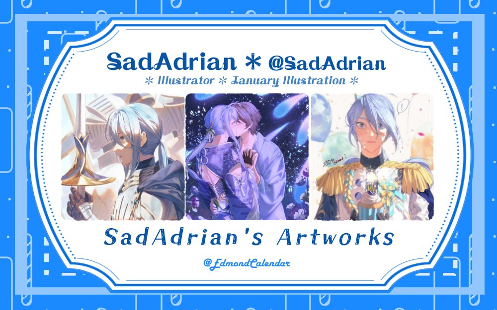EdmondCalendar's tweet photo. ✨Artists 2/14✨
Today's artist introduction is @SadAdrian! They're in charge of the illustration for January. Please look forward to their work, full of stunning details and colors! 💙
#SexyEdmondCalendar #EdmondFanProject https://t.co/U8TxZ0UCzE