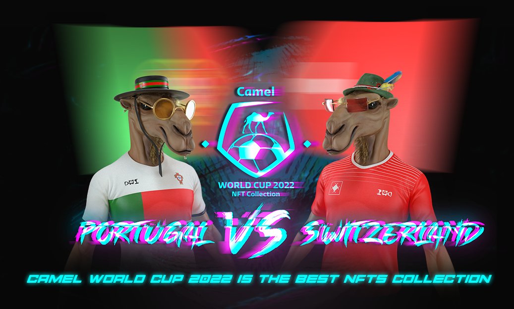 camelworldcup's tweet photo. Here we go  #Portugal 🇵🇹 vs #Switzerland 🇨🇭
Support your team in the #Qatar2022  by getting this incredible #NFTs #collection
#NFT #NFTartists #nftcollectors #nftforsale  #camelworldcup2022 #NFTcollectibles  #portugalvsswitzerland 

https://t.co/yNvxSK4fhZ
 #OpenSeaNFT https://t.co/RlBd73HkTY