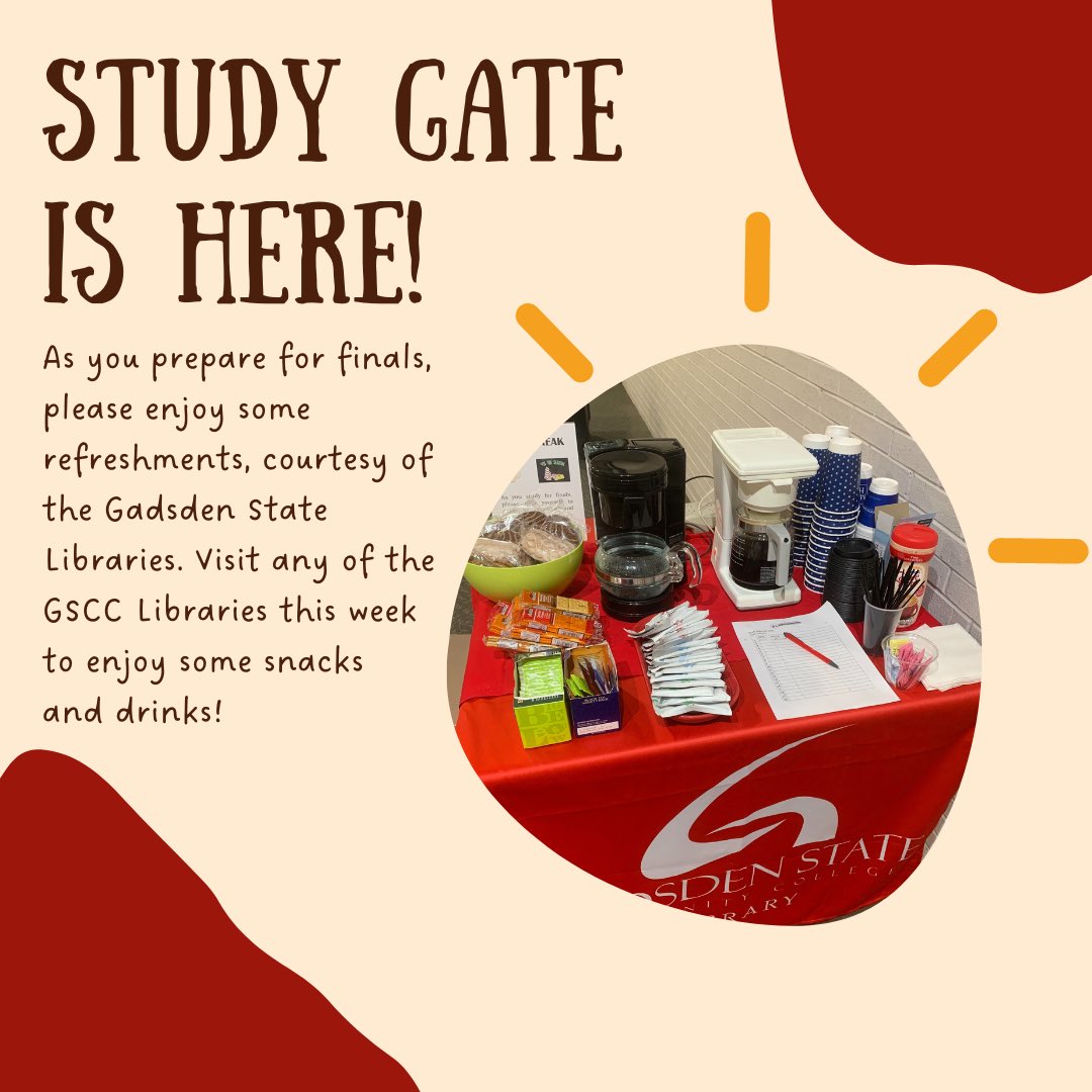 GSCCLibrary's tweet image. Study Gate is here! The Gadsden State Libraries are happy to once again provide refreshments for our students as you all prepare for finals! Please visit one of the GSCC Libraries to enjoy some free snacks and drinks this week! #studygate #finals