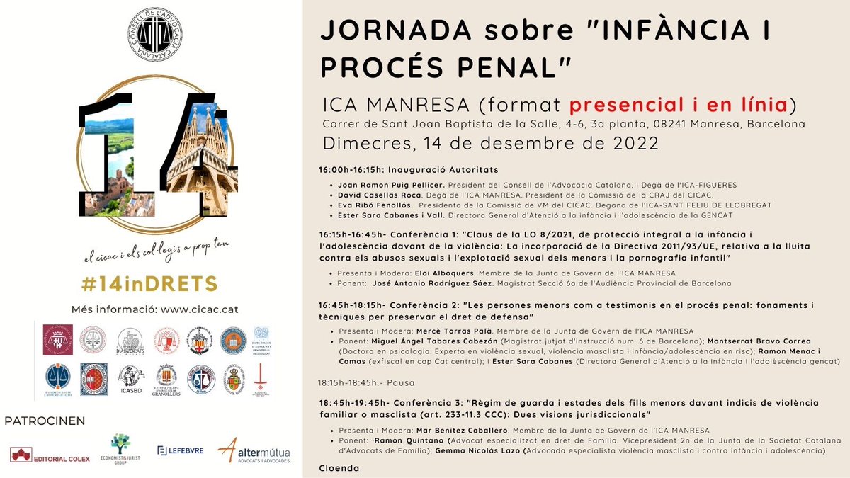 Consell de l’Advocacia Catalana (@conselladvocat) on Twitter photo Jornada #14inDRETS “INFÀNCIA I PROCÉS PENAL”
‼️ <a href="/icamanresa/">ADVOCATS MANRESA</a> 14/12/22 de 16h a 20h
✅  Aspectes clau de la Llei orgà nica 8/21, de 4 de juny, de protecció integral a la infà ncia i l'adolescència davant de la violència
👧🏻🧑🏽Aprenem bones i noves prà ctiques
👉🏻 cicac.cat/2022/11/jornad… Jornada #14inDRETS “INFÀNCIA I PROCÉS PENAL”
‼️ <a href="/icamanresa/">ADVOCATS MANRESA</a> 14/12/22 de 16h a 20h
✅  Aspectes clau de la Llei orgà nica 8/21, de 4 de juny, de protecció integral a la infà ncia i l'adolescència davant de la violència
👧🏻🧑🏽Aprenem bones i noves prà ctiques
👉🏻 cicac.cat/2022/11/jornad…