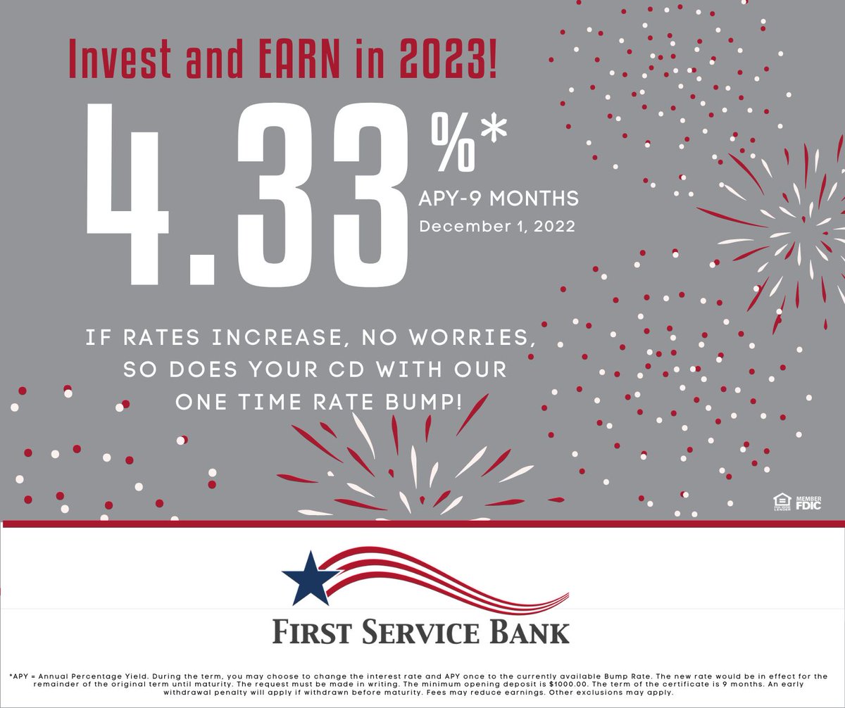 FirstServiceBnk's tweet photo. Invest and EARN in 2023 with our CD special with a one- time bump!  #firstservicestrong https://t.co/kvM87kMoRD
