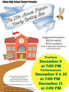 EHS Presents: The 25th Annual Putnam County Spelling Bee! Tickets available at the door for a suggested donation of $15 for adults, $7 for students. Cash and check are preferred; card payment is accepted. See you at the show!