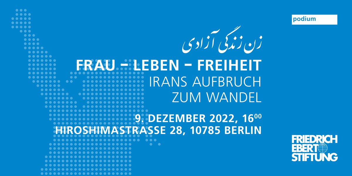 FESonline's tweet photo. Frau – Leben – Freiheit: 
#Iran|s Aufbruch zum Wandel
Diskussion mit:
Bahar Oghalai | @Omid6887 | @svenjaschulze68 | @zadehmiri 
Moderation: @davidrjalilvand 
📅 9.12. | 16 h | Berlin 
Gleich anmelden! 📝
https://t.co/0XnQHFZb5x https://t.co/Znk3CpYVpa