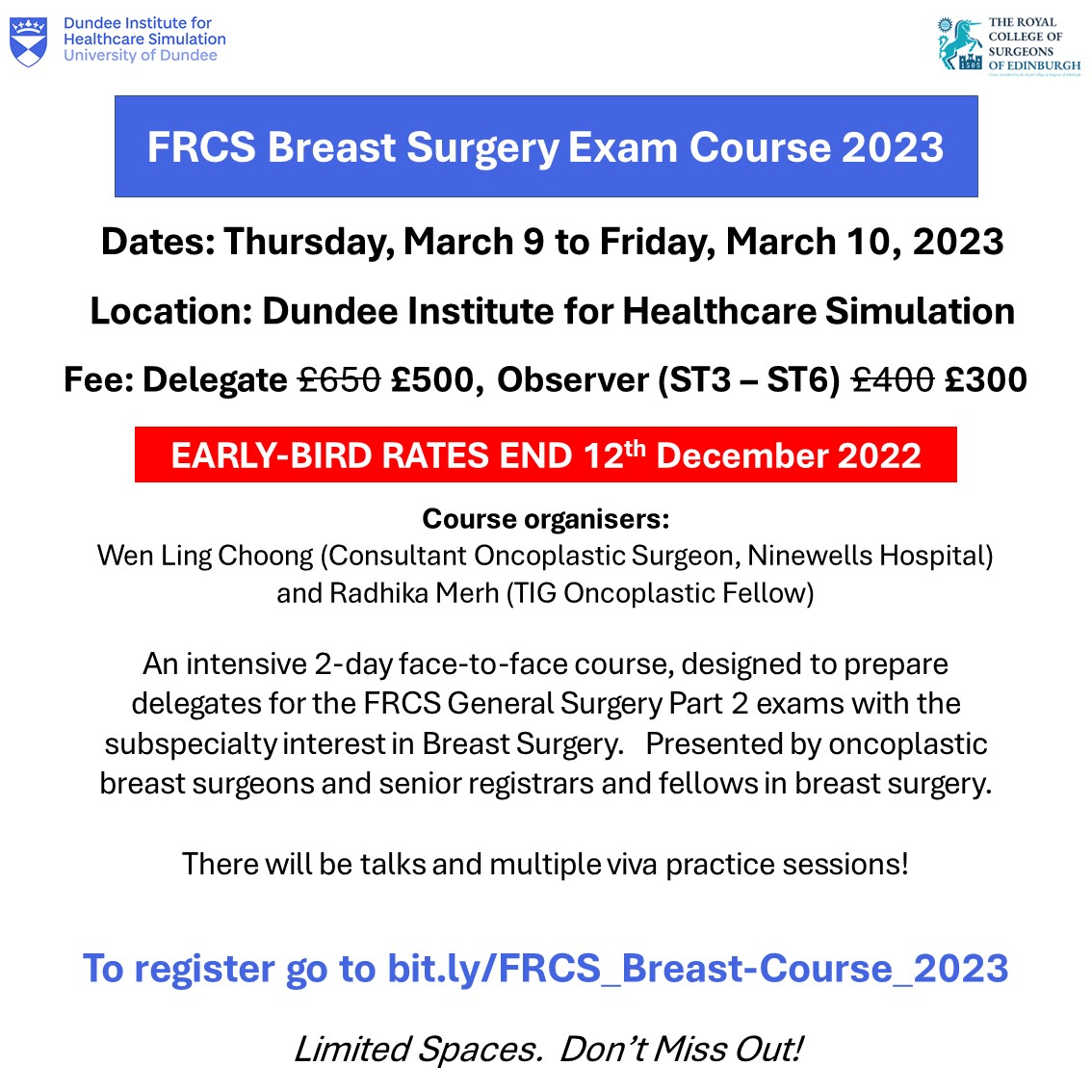 The FRCS Breast Surgery Exam Course will be held in Dundee in March 2023.

It is designed to prepare delegates for the FRCS Gen Surg Part 2 exams with the subspecialty interest in Breast Surgery.

Early bird rates end 12th of December

bit.ly/FRCS_Breast-Co… 

@BreastFrcs