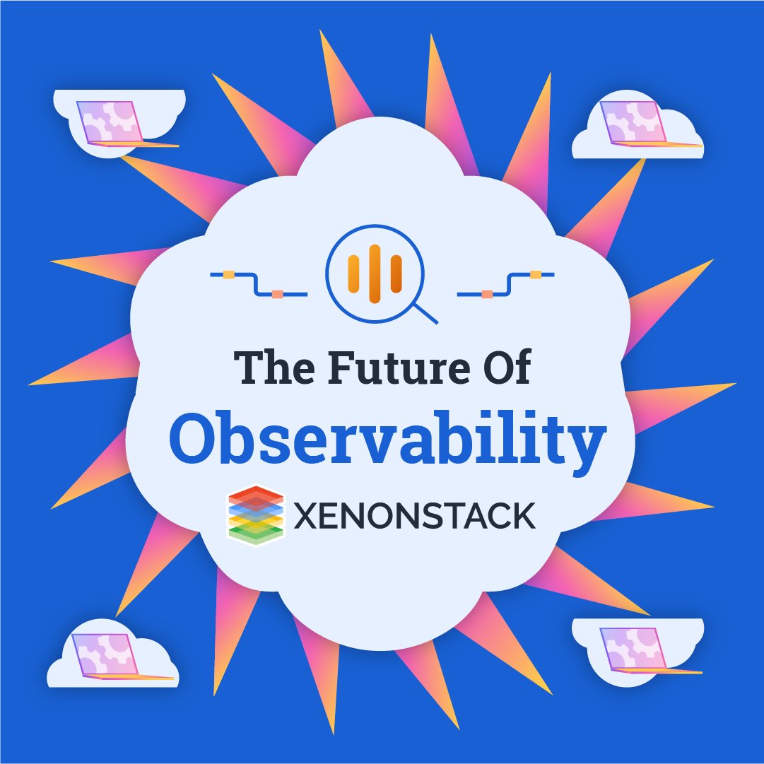 xenonstack's tweet photo. What will the future of observability look like?
Know why #Observability is important to optimize the entire IT environment here : https://t.co/GJV2SdZlKf
#appliedobservability #devsecops #xenonstack https://t.co/4UTihorRG7