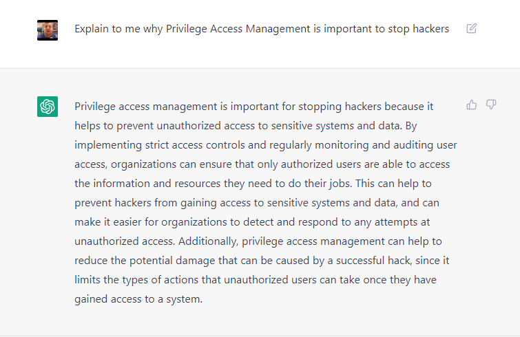 The OpenAI website is currently down due to high demand for ChatGPT. This revolutionary #chatbot is dialogue-based and conversational in a way never seen before.

We must say, it did an impressive job of defining the benefits of #PrivilegedAccessManagement!

#ChatGPT #OpenAI #AI