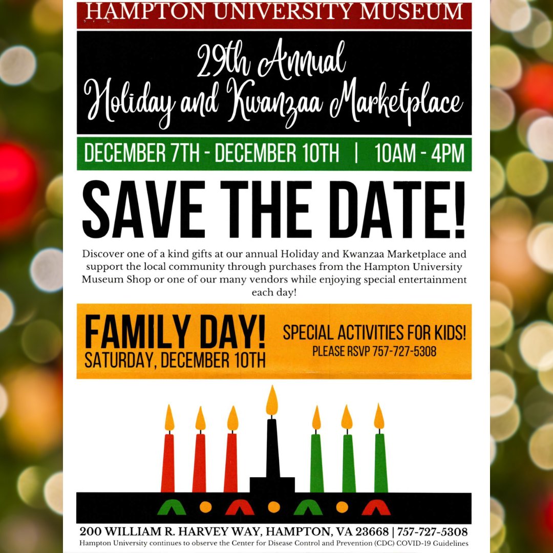 HUTalentSearch's tweet photo. #savethedate for this year's Holiday and Kwanzaa Marketplace at @_hamptonu  Dec 7th - Dec10th. There will be local vendors throughout the festivities and special activities for younger children on the 10th.
#hbcu #trioworks #homebythesea #happyholidays #hamptonva #hamptonroads https://t.co/ZQq6n6Nr54