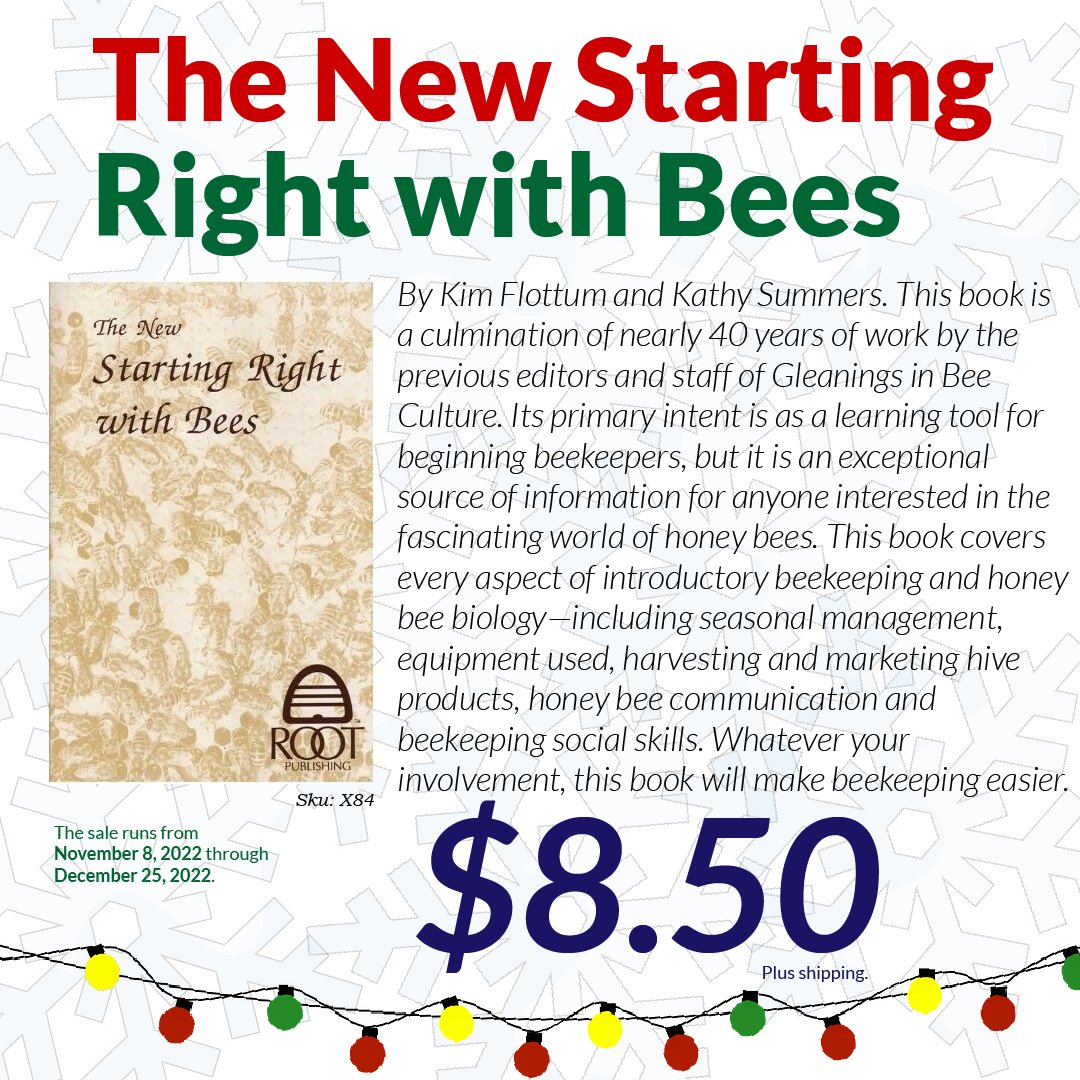 Holiday Book Sale Feature: The New Starting Right with Bees Get it for 15% off. Buy 2+ books and get A Closer Look for free. Go directly to the book: store.beeculture.com/the-new-starti… The sale is only on our online store. Ends Dec 25.