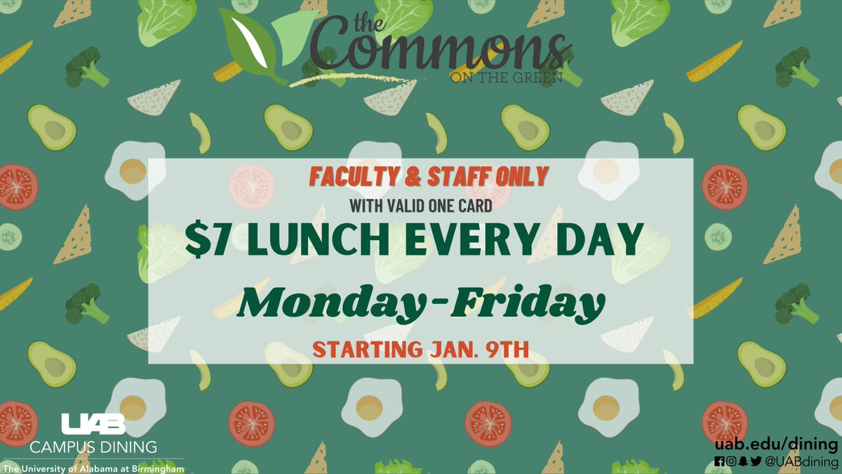 Starting January 9, 2023, all faculty and staff  can enjoy lunch at The Commons for $7 daily with a valid one card!

#uabdining