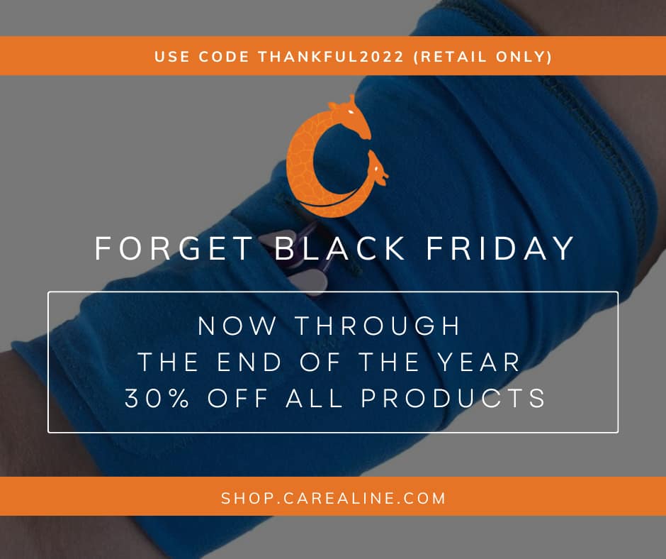 Forget "Black Friday" - mailchi.mp/f0dbf473987d/f… Take your time and choose the right product for you. Get 30% off through the end of the year with code THANKFUL2022 at Shop.CareAline.com