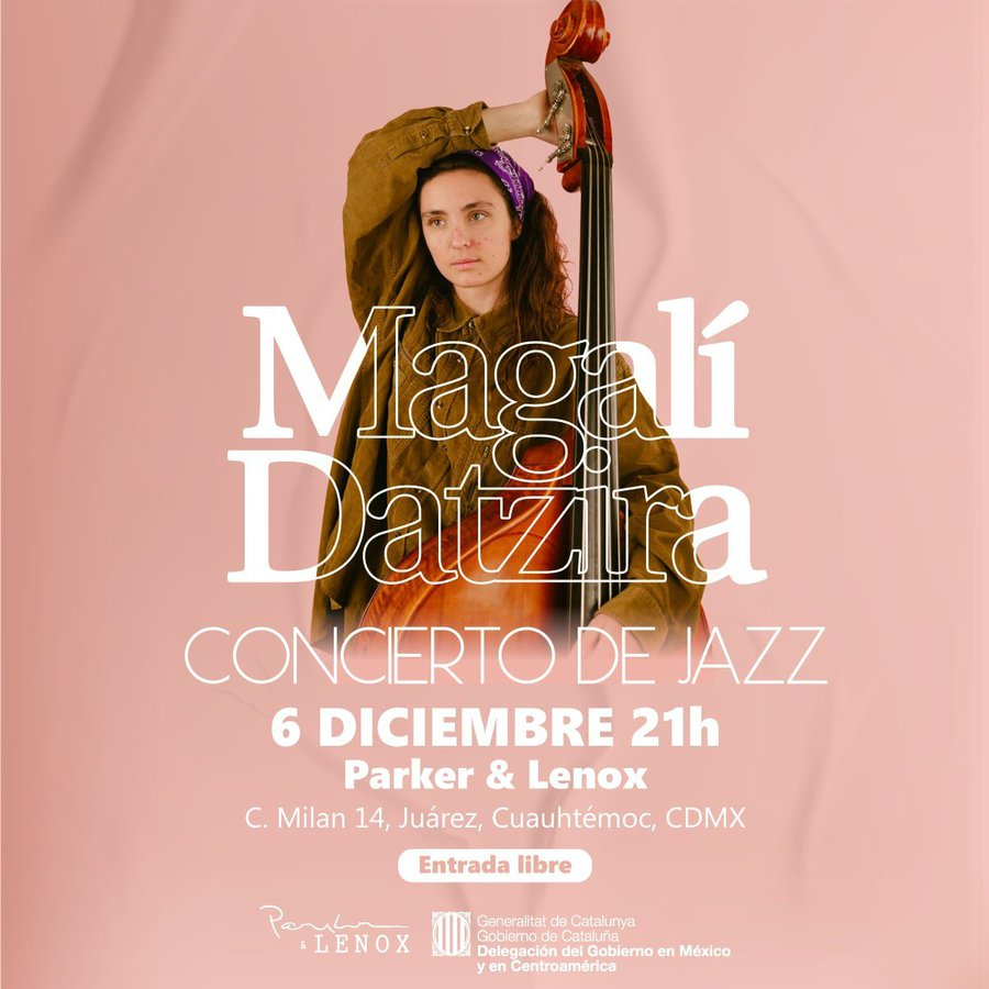 🎼Mañana martes 6/ 21h

Concierto de #jazz con <a href="/MagaliDatzira/">Magalí Datzira</a> y su banda en  #CDMX!

Después de actuar en el Festival <a href="/jazzdepolanco/">Festival de Jazz de Polanco</a>, la cantante catalana se presenta la sala <a href="/parkerandlenox/">parkerandlenox</a> 🎷

Disfrutaremos de buena música y unos drinks🎶🍹

🗓️6Dic🕧20h30
📍Milán14