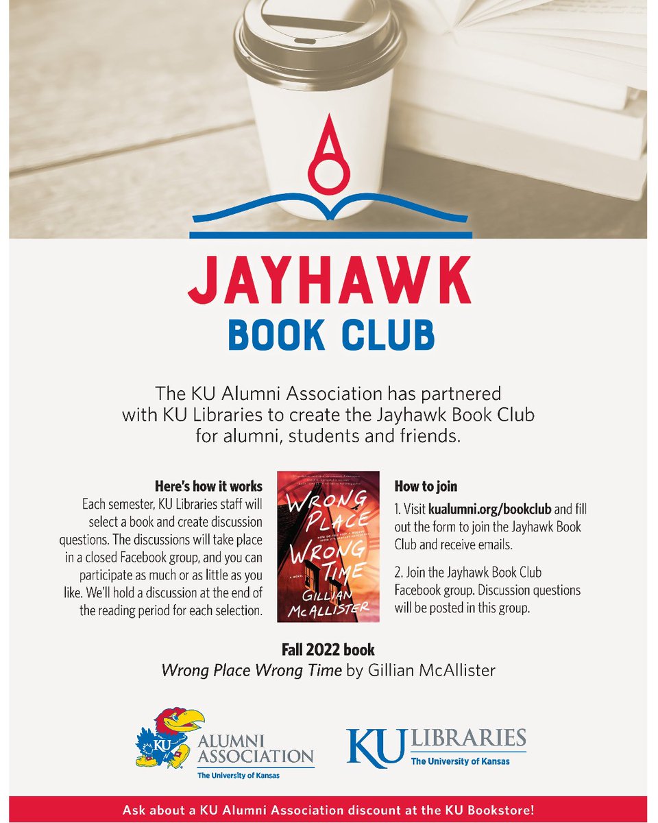 This Fall join the Jayhawk Book Club! Jayhawk Book Club Fall 2022 Book: Wrong Place Wrong Time by Gillian McAllister. Join the discussion with <a href="/kualumni/">KU Alumni</a> &amp; @kulibrarieson the Jayhawk Book Club Facebook page! Shop it bit.ly/3Rvb2vH 📖