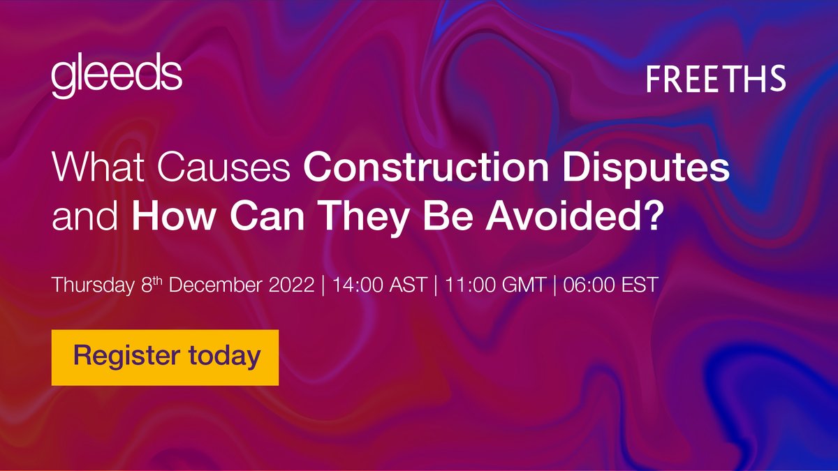 On Thursday 8 December we will be holding a webinar regarding common causes of construction disputes and how to prevent them. To find out more visit resources.gleeds.com/QA-DA-WBN-2022…