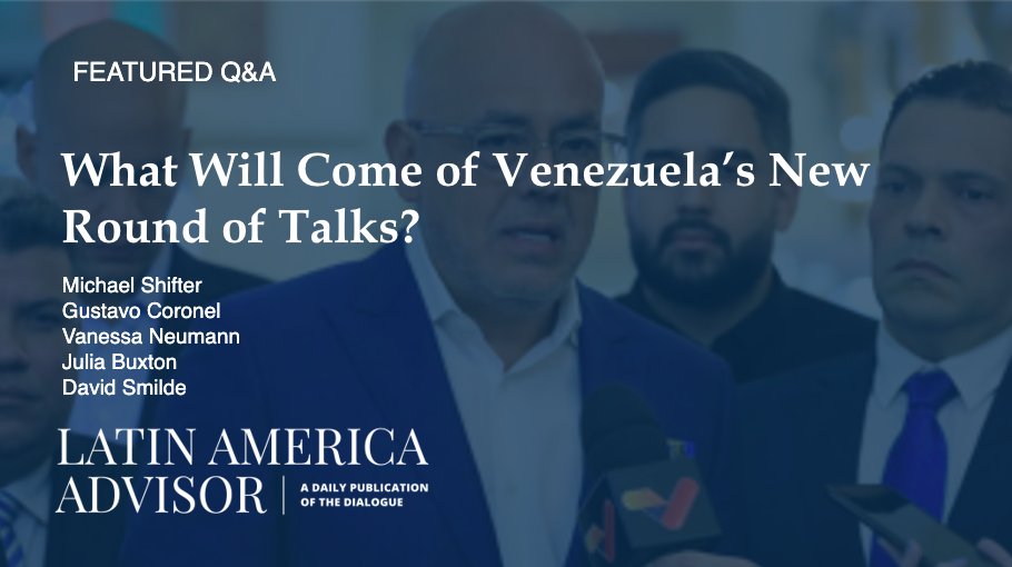 Today's #LatAmAdvisor Q&amp;A: What Will Come of Venezuela’s New Round of Talks?

How significant are the talks and the agreements that the two sides reached last month?

Feat. Gustavo Coronel, <a href="/MichaelShifter/">Michael Shifter</a>, <a href="/vanessaneumann/">Vanessa Neumann, Ph.D.</a>, <a href="/BuxtonJulia/">JB</a>, &amp; <a href="/dsmilde/">David Smilde</a> 
 
bit.ly/3VPC2Ib