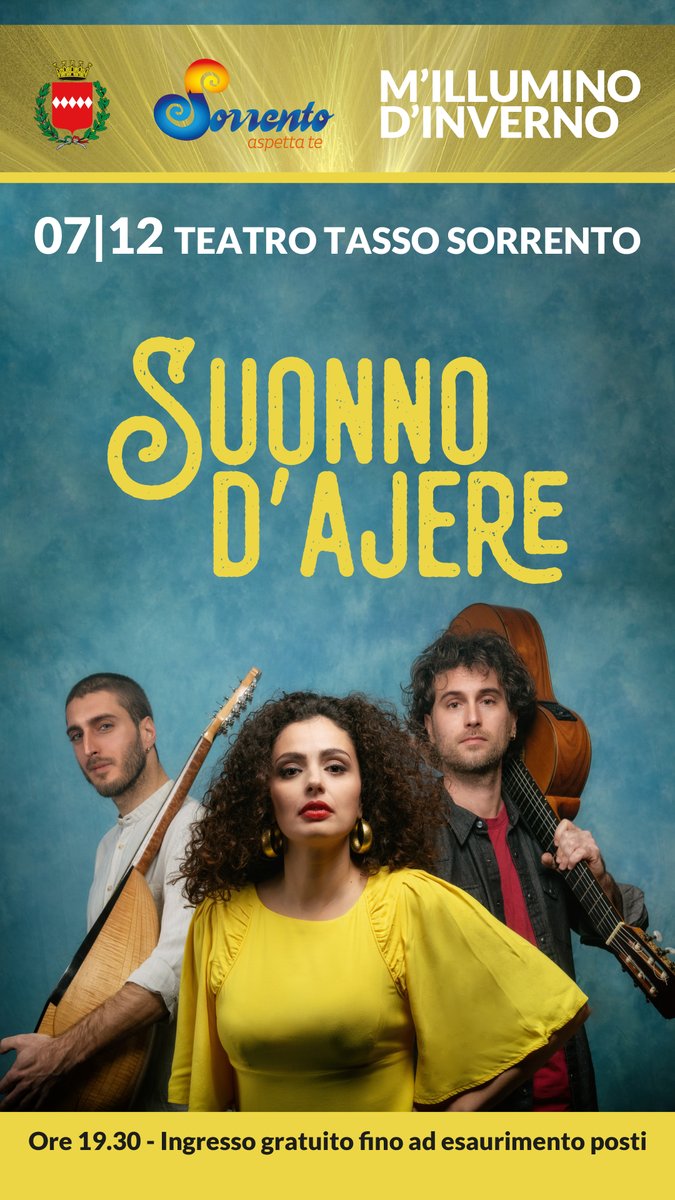comunesorrento's tweet photo. Mercoledì 7 dicembre, alle ore 19.30, al teatro comunale Tasso, andrà in scena il concerto dei Suonno D’Ajere.
Ingresso gratuito fino ad esaurimento posti. https://t.co/1znYrnKrLQ