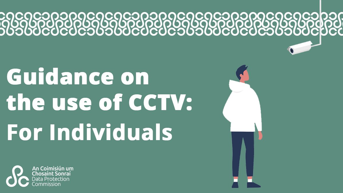This guidance is intended to assist people in understanding what their rights are in relation to the processing of their personal data by CCTV and what they can expect from data controllers who use CCTV systems. dataprotection.ie/en/dpc-guidanc…