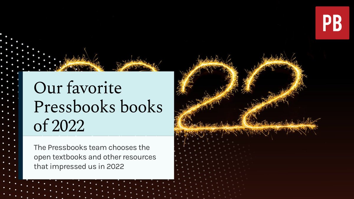 At the end of each year, we like to look back at some of our favorite new or newly updated #OER. See which books the Pressbooks team recommends and maybe find some new gems while you’re at it.

pressbooks.com/open-education…