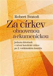 theology_books's tweet image. Za #církev obnovenou a ekumenickou: Jednota křesťanů v učení katolické církve po 2. vatikánském koncilu

Robert Svatoň

#teologie #koncil #ekumena 
pavelmervart.cz/kniha/za-cirke…