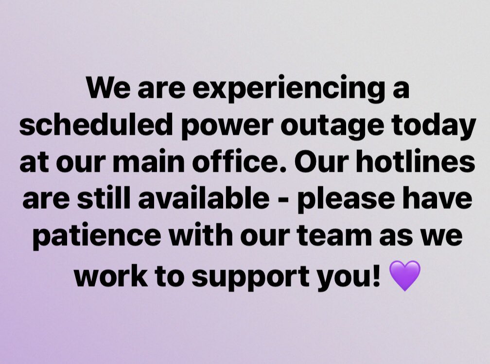 ⚠️ We are experiencing a scheduled power outage today at our main office. Our hotlines are still available - please have patience with our team as we work to support you! 💜