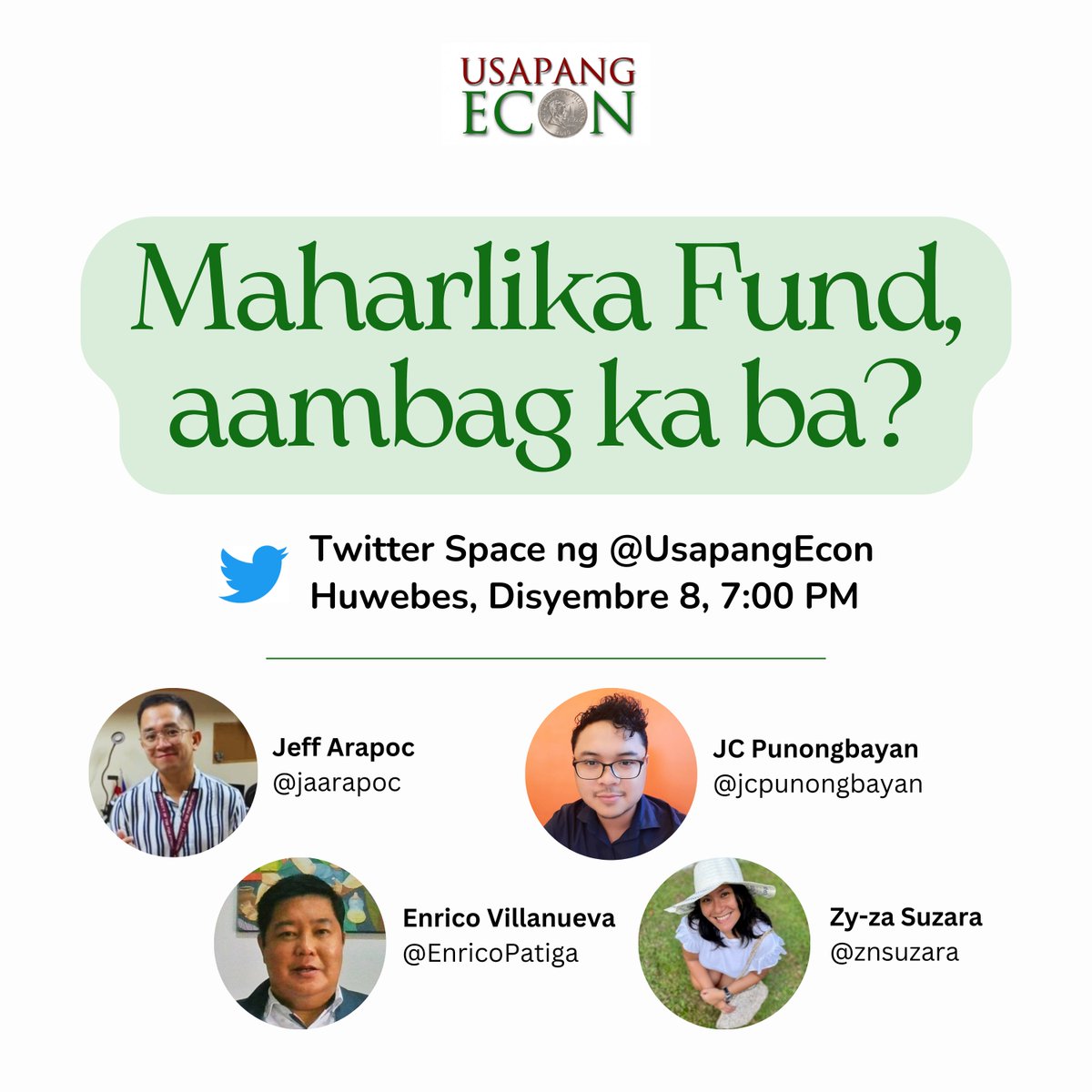 UsapangEcon's tweet photo. Pag-usapan natin ang hot topic ngayon, ang panukalang "Maharlika Investments Fund." Ano yun? Anong kinalaman mo roon?

Alamin sa Twitter Space ng #UsapangEcon sa Huwebes, Disyembre 8, 7:00 PM. Kasama sina @jaarapoc, @jcpunongbayan, @EnricoPatiga, at @znsuzara. Kitakits! https://t.co/ktFD930Sb2