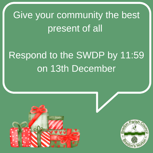 Give your community the best Xmas present and respond to the South Worcestershire Development Plan. Information about how to set out your objections can be found on the Parish Council's website:- bredonpc.org.uk/SWDPR
Your views matter!