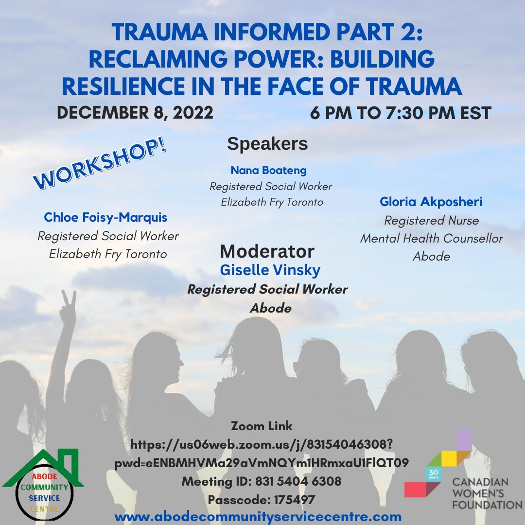 Join Abode Community Service Centre on December 8th, 2022 for Part 2 of Trauma Informed as we talk about Building Resilience In The Face of Trauma.

We hope to see you there.