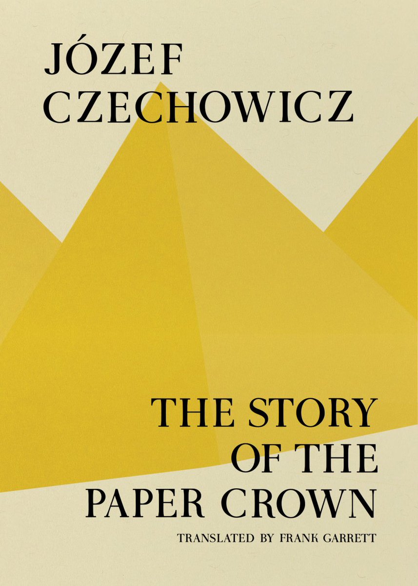 sublunaryeds's tweet image. Coming in June of next year, we're thrilled to bring you the literary debut of one of the most important Polish writers of the early 20th century, Józef Czechowicz.

THE STORY OF THE PAPER CROWN, translated by Frank Garrett (@limmoraliste): sublunaryeditions.com/products/the-s…