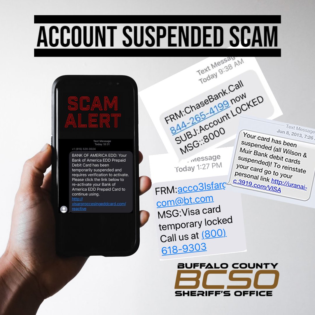 A popular phishing scam seems to be making its rounds once again.
If you get a text or e-mail message stating that your account has been suspended, watch out. More than likely, this is a scam. If you get one of these notifications, check with your bank, via a valid phone #.

9093