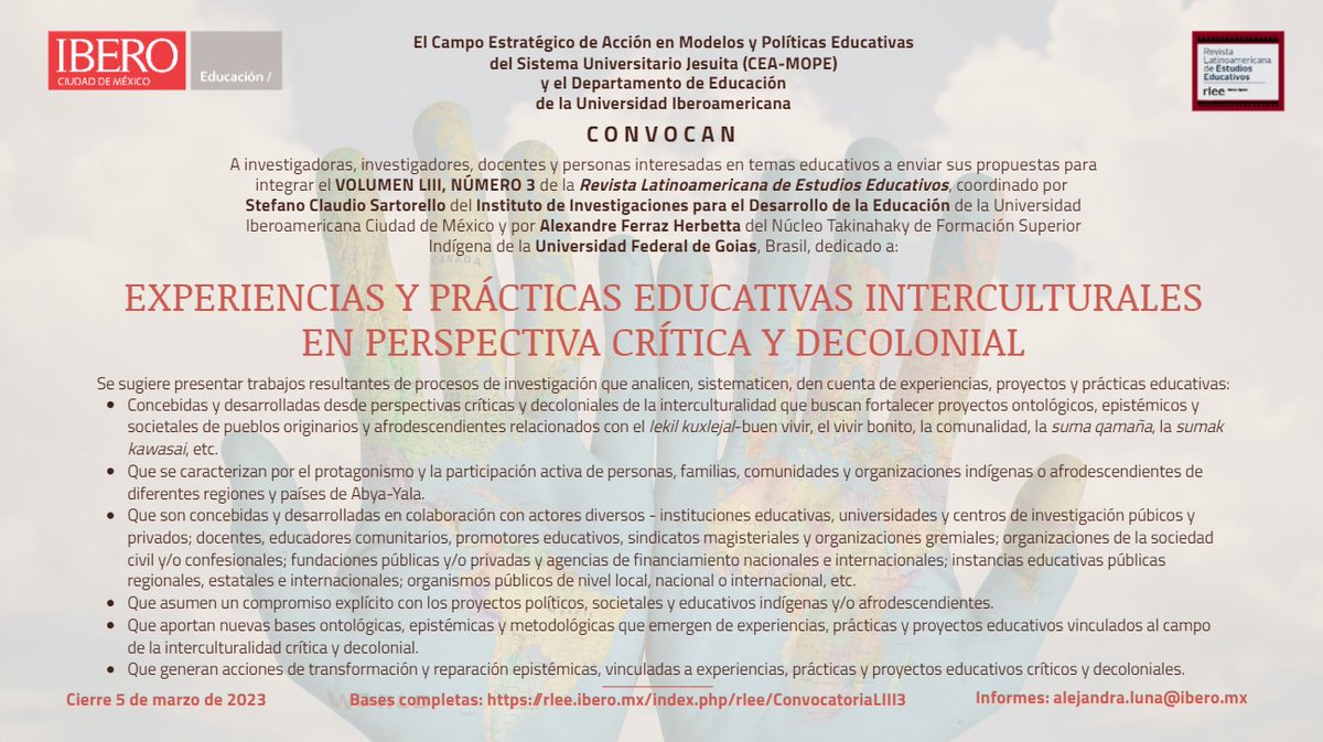 RevistaLatinoa1's tweet photo. 🔔NUEVA CONVOCATORIA TEMÁTICA sobre EXPERIENCIAS Y PRÁCTICAS EDUCATIVAS INTERCULTURALES EN PERSPECTIVA CRÍTICA Y DECOLONIAL, coordinado por Stephano Sartorello y Alexandre Ferraz 💡Bases completas https://t.co/S4lO10OF20 https://t.co/20QfmzgrvI