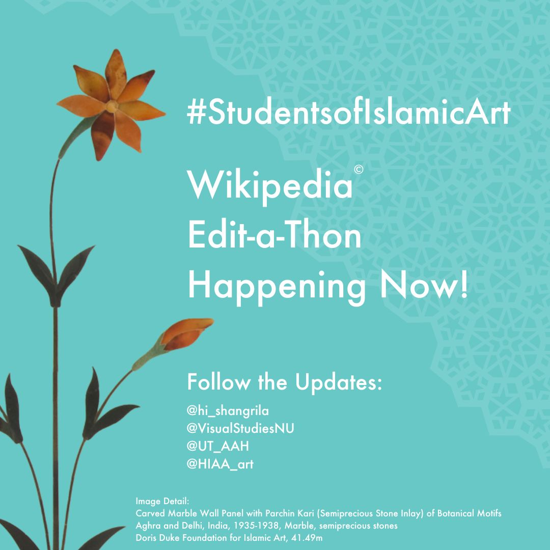 #studentsofislamicart <a href="/wikipedia/">Wikipedia</a> Edit-a-thon is back for the fourth year in a row!  <a href="/ut_aah/">UT Art & Art History</a> <a href="/VisualStudiesNU/">VisualStudiesNortheastern</a> <a href="/HIAA_art/">HIAA | Historians of Islamic Art Association</a> #studentsofislamicart <a href="/Wikipedia/">Wikipedia</a>
