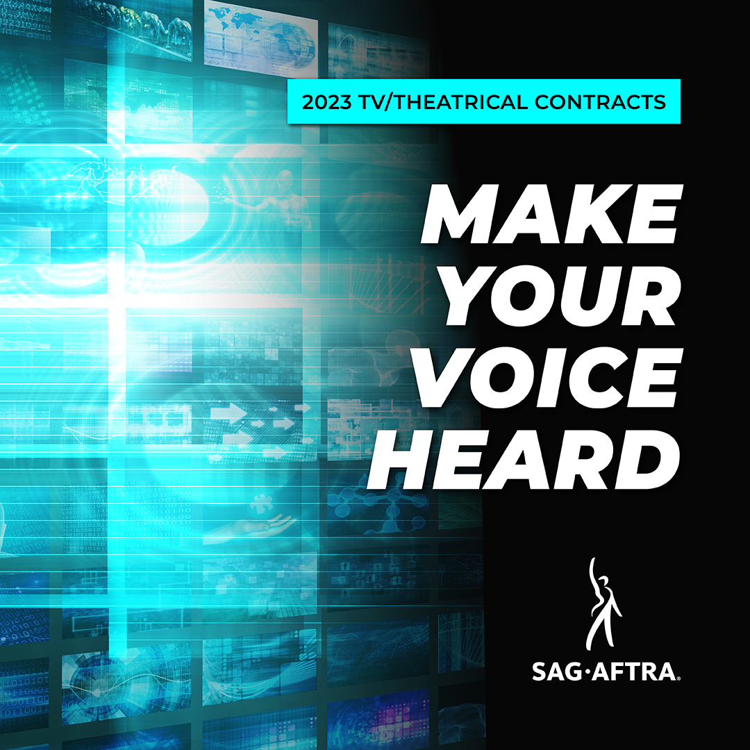 We want to hear YOUR voice as we prepare for TV/Theatrical Contracts negotiations. National and Local wages &amp; working conditions meetings are happening now! Get more information and find your meetings at sagaftra.org/2023ww