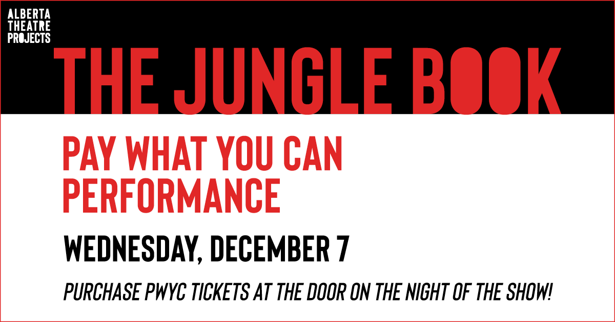 ABTHEATREPRJCTS's tweet photo. We are thrilled to offer a Pay What You Can performance during the run of each show! Pay What You Can night for The Jungle Book is on Wed, Dec 7! PWYC tickets must be purchased at the Box Office on the evening of the show (Dec 7). About the show: https://t.co/J239899FPM https://t.co/3lyND9vZGE
