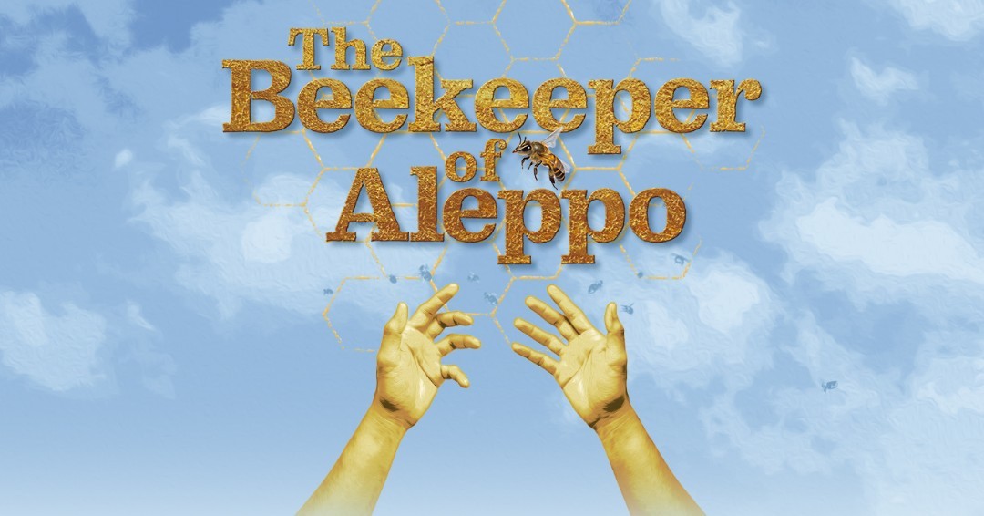 The Beekeeper of Aleppo 1 Mar to 11 Mar 2023 📍PLAYHOUSE A world premiere of the best-selling novel #thebeekeeperofaleppo in association with @NottmPlayhouse and @UKP_Ltd reunites the production partners behind @kiterunnerbway Book now ow.ly/1SCm50LVqw0