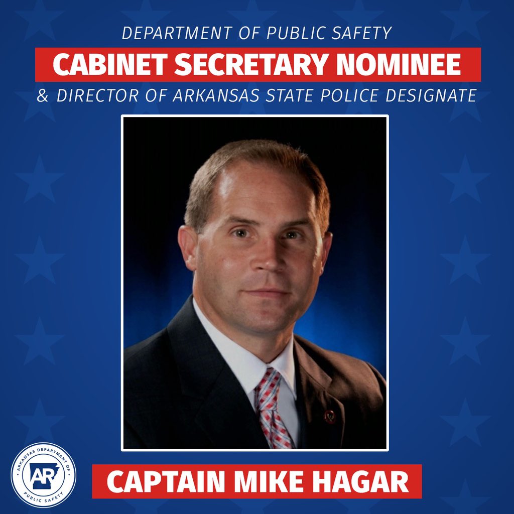 I’m proud to announce that Captain Mike Hagar will be my nominee for Secretary of Public Safety &amp; Director of Arkansas State Police. 

Together, we will always support our brave men and women in law enforcement, decrease violent crime, and build a safer, stronger Arkansas.