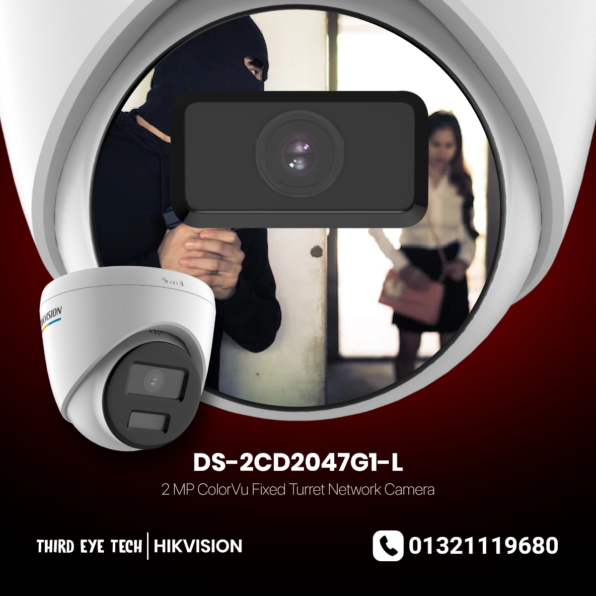 Buy HIKVISION DS-2CD1327G0-L 2 Megapixel ColorVu Dome IP Camera From 𝐓𝐡𝐢𝐫𝐝 𝐄𝐲𝐞 𝐓𝐞𝐜𝐡 At Lowest Price.
**Key Features..
☑ Image Sensor : 1/2.8" Progressive Scan CMOS
☑ Max. Resolution :  1920 × 1080.
☑ Lens : 4mm
☑  IR Distance: Up to 30 m
📞+8801321119680