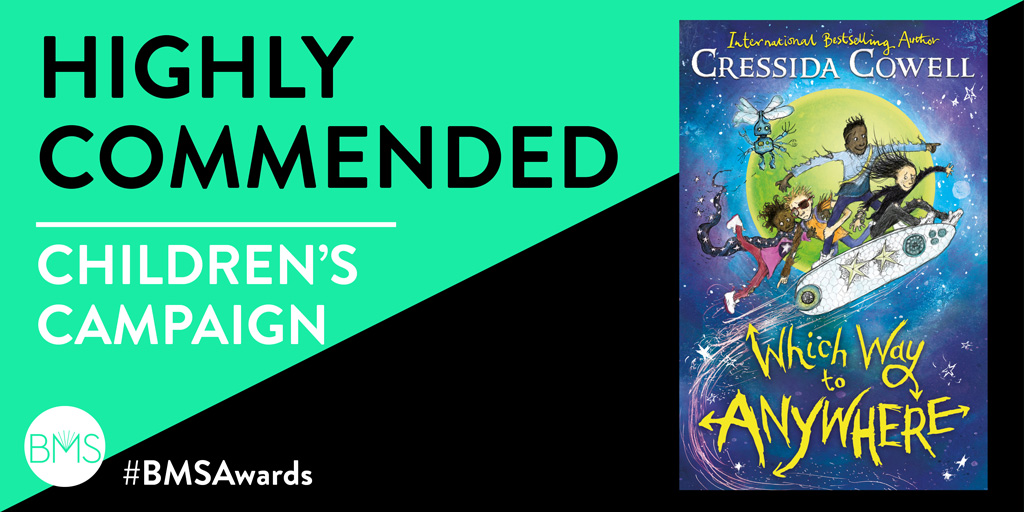 A big well done to @naomiberwin <a href="/_alexhaywood/">Alex Haywood</a> @hachettekids for their meticulously planned #WhichWayToAnywhere campaign – Highly Commended in the Children's category! #BMSAwards